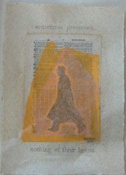 "Sometimes Preserved Nothing of their Hearts"