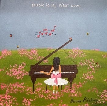 "Music is my first love"